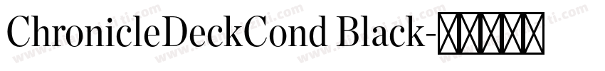 ChronicleDeckCond Black字体转换